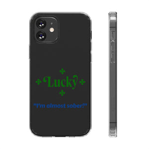 LBM I'm almost sober!" Saint Patrick's Day Clear Cases