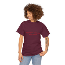 Happiness suits you with grace Unisex Heavy Cotton Tee