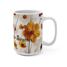 LBM Mug, "You're a magnet for miracles."  Mug 15oz