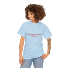 Happiness suits you with grace Unisex Heavy Cotton Tee