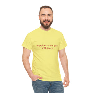 Happiness suits you with grace Unisex Heavy Cotton Tee