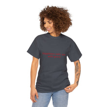 Happiness suits you with grace Unisex Heavy Cotton Tee