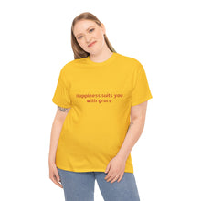 Happiness suits you with grace Unisex Heavy Cotton Tee